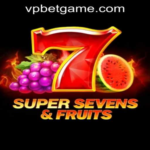 Discover the Thrilling World of 7SuperSevensFruits at VPBET Crypto Casino