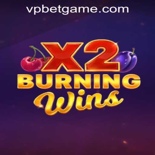 Discovering BurningWinsX2: A Classic Experience at VPBET Crypto Casino